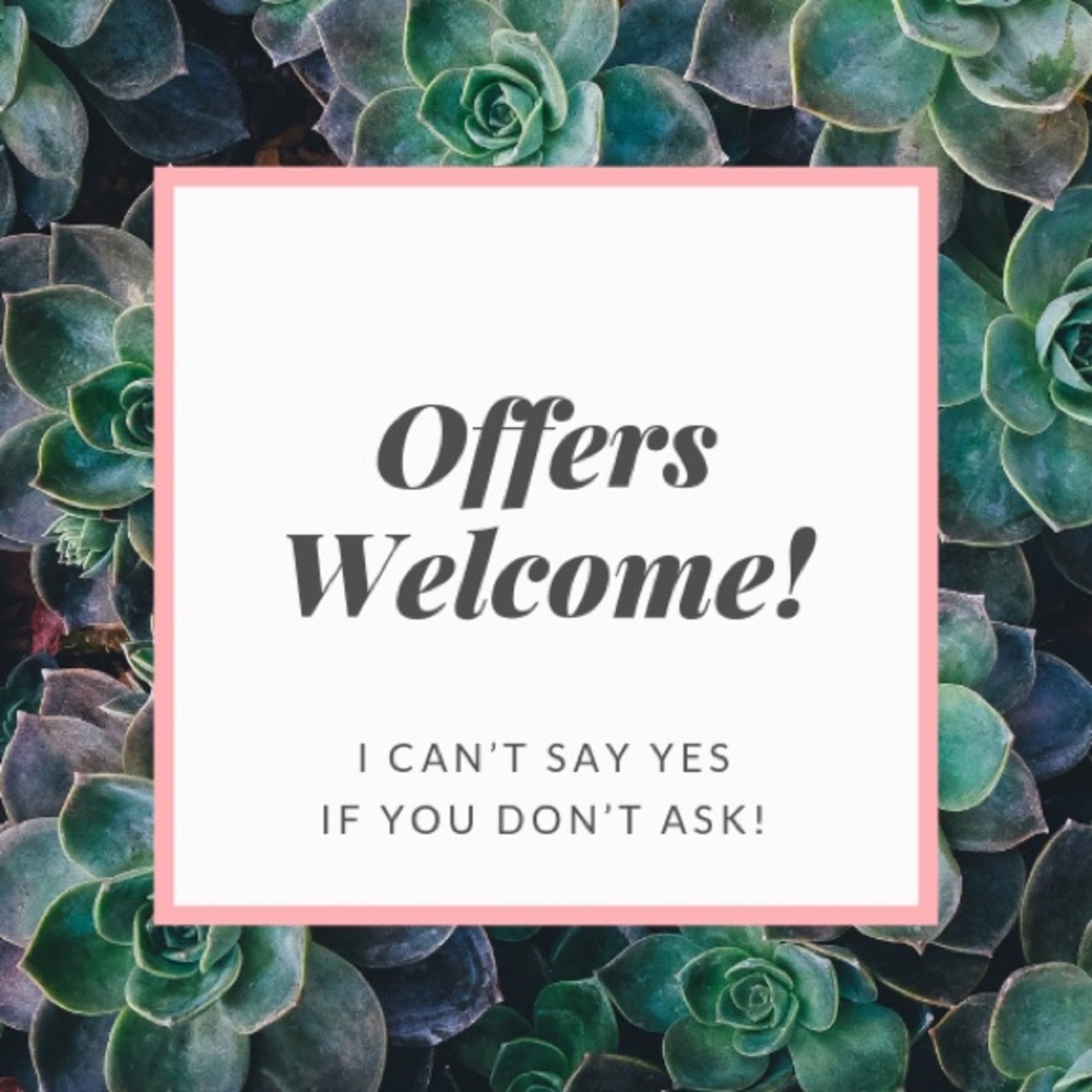 Offers Welcome!
